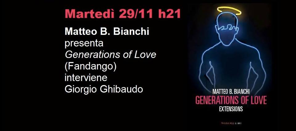 “Generations of love – Extensions”: a Torino la presentazione del libro di Matteo B Bianchi